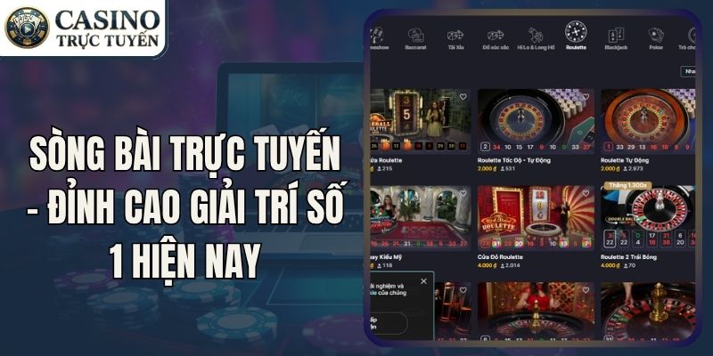 Sòng Bài Trực Tuyến - Đỉnh Cao Giải Trí Số 1 Hiện Nay